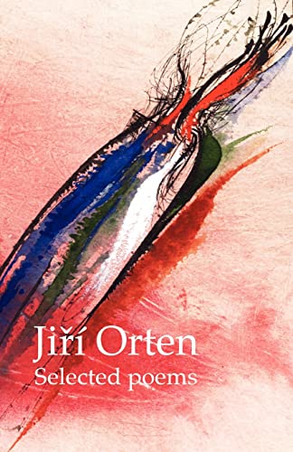 Stock image for Jiri Orten: Selected Poems for sale by HPB-Emerald