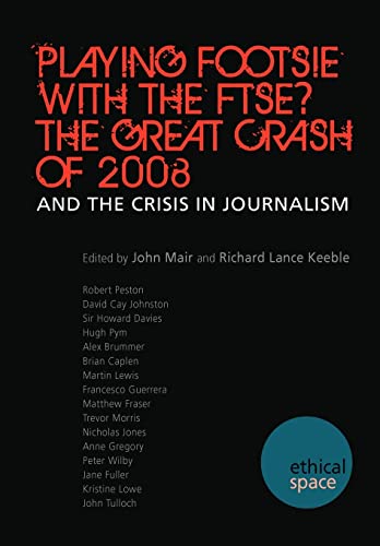 Beispielbild fr Playing Footsie With the FTSE The Great Crash of 2008 zum Verkauf von PBShop.store US
