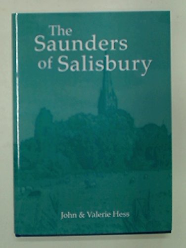 Imagen de archivo de The Saunders of Salisbury: a la venta por AwesomeBooks