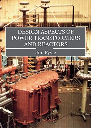 Stock image for Design Aspects of Power Transformers and Reactors for sale by Books From California