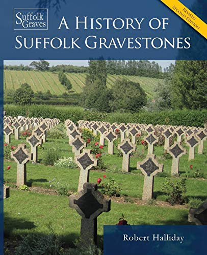 Stock image for A History of Suffolk Gravestones for sale by PBShop.store US