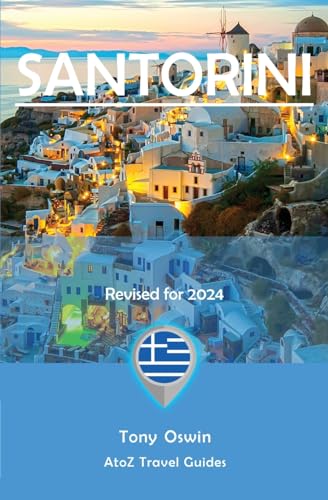 Beispielbild fr A to Z guide to Santorini 2024 zum Verkauf von GreatBookPrices