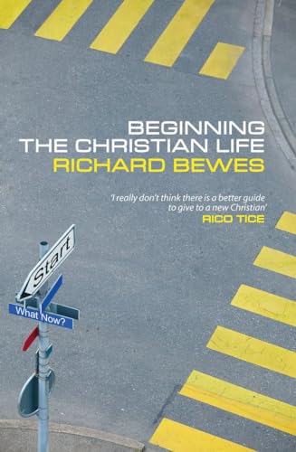 Beispielbild fr Beginning the Christian Life zum Verkauf von ThriftBooks-Atlanta