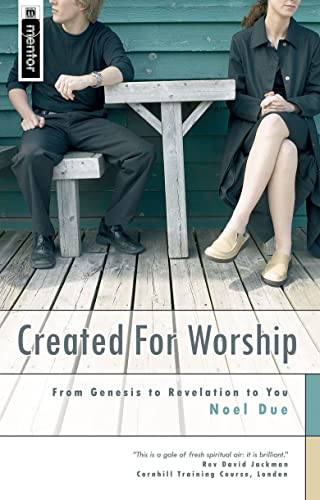 Created for Worship : From Genesis to Revelation to You - Due, Noel