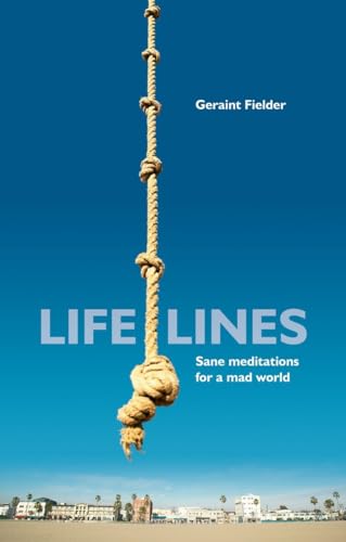 9781845500290: Life Lines: Sane Meditations for a mad world