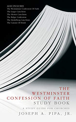 9781845500306: The Westminster Confession of Faith Study Book: A Study Guide for Churches