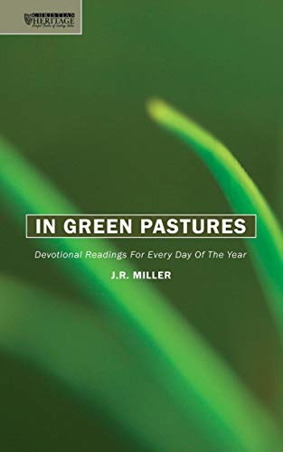 Stock image for In Green Pastures: Devotional Readings for Every Day of the Year for sale by ThriftBooks-Dallas