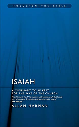 Beispielbild fr Isaiah: A Covenant to be Kept for the Sake of the Church (Focus on the Bible) zum Verkauf von WorldofBooks