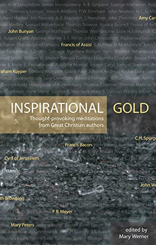 Stock image for Inspirational Gold : Thought Provoking Meditations from Great Christian Authors for sale by Better World Books: West