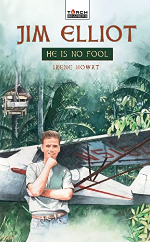 Beispielbild fr Jim Elliot: He Is No Fool (Torchbearers) zum Verkauf von WorldofBooks