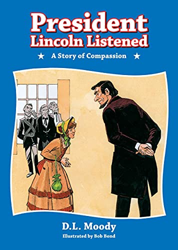 Stock image for President Lincoln Listened (Story Time) for sale by Once Upon A Time Books