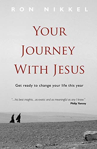 Stock image for Your Journey with Jesus : Get Ready to Change Your Life This Year for sale by Better World Books: West