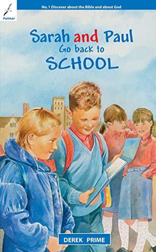 Stock image for Sarah And Paul Go Back to School (Sarah Paul) for sale by Ebooksweb