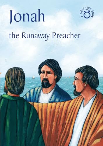Jonah: The Runaway Preacher (Bible Time) (9781845501655) by MacKenzie, Carine