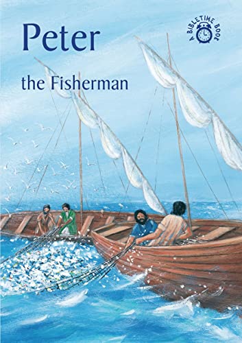 Beispielbild fr Peter - The Fisherman (Bible Time) zum Verkauf von Wonder Book
