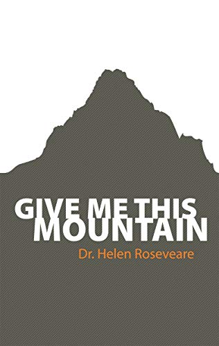 9781845501891: Give me this Mountain (Biography)