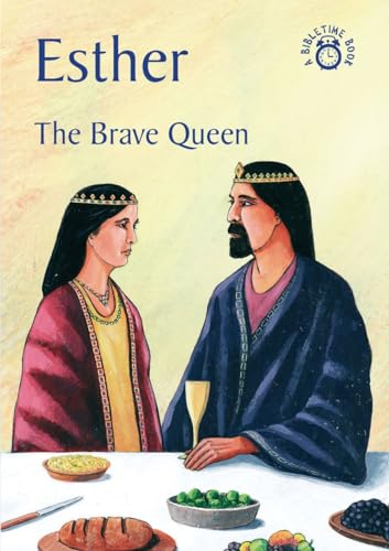 Esther : The Brave Queen :