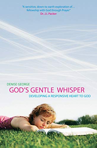 Stock image for God's Gentle Whisper: Developing a Responsive Heart to God (Focus for Women) for sale by WorldofBooks