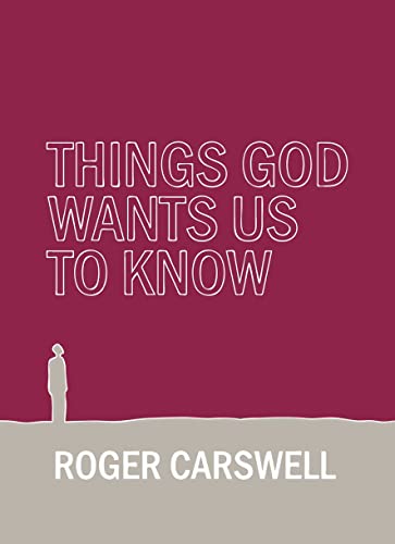 Imagen de archivo de Things God Wants Us to Know a la venta por Better World Books