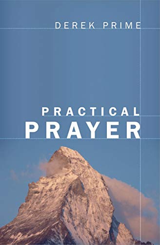 Beispielbild fr Practical Prayer zum Verkauf von SecondSale