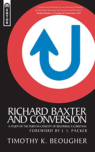 Stock image for Richard Baxter And Conversion for sale by SecondSale
