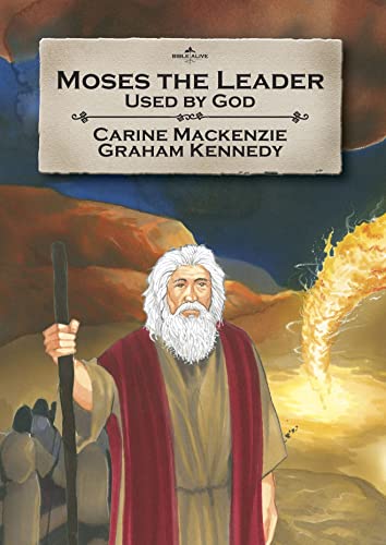 9781845503321: Moses the Leader: Used By God (Bible Alive)