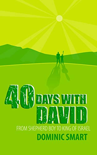 Stock image for 40 Days with David: From Shepherd Boy to King of Israel for sale by ThriftBooks-Atlanta