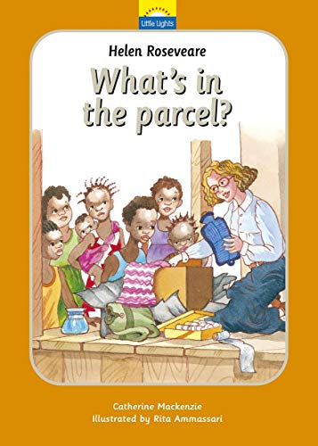 9781845503833: Helen Roseveare: What's in the parcel? (Little Lights)
