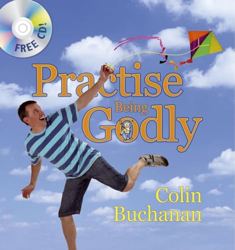 9781845503857: Practise Being Godly