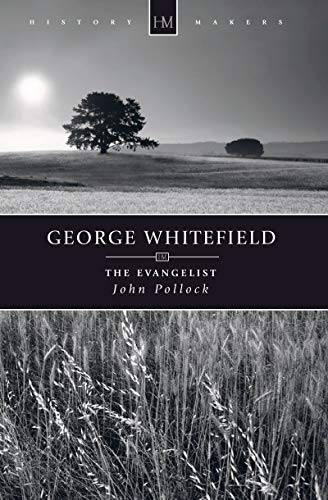 Beispielbild fr George Whitefield: The Evangelist (History Maker) zum Verkauf von WorldofBooks