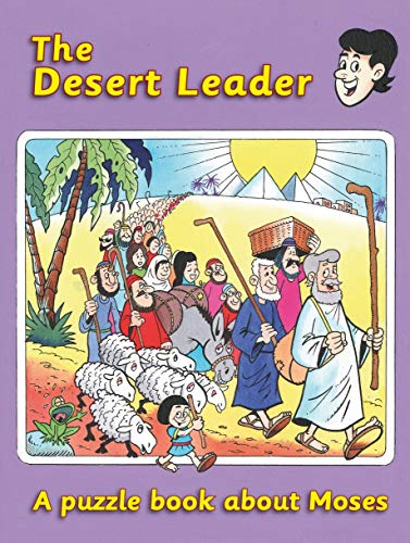 Beispielbild fr The Desert Leader: A Puzzle Book about Moses zum Verkauf von Buchpark