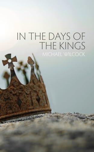 Beispielbild fr In the Days of the Kings zum Verkauf von WorldofBooks