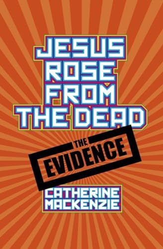 Beispielbild fr Jesus Rose From the Dead - the Evidence zum Verkauf von WorldofBooks