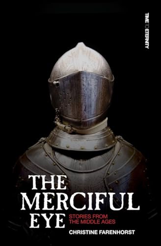 9781845505622: The Merciful Eye: Stories from the Middle Ages