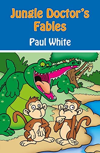 Stock image for Jungle Doctor's Fables (Jungle Doctor Animal Stories) for sale by WorldofBooks