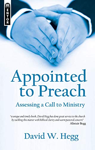 

Appointed to Preach : Assessing a Call to Ministry