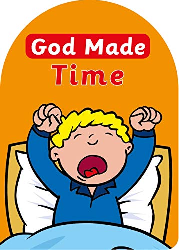 Imagen de archivo de God Made Time (God Made (Christian Focus)) a la venta por Ergodebooks
