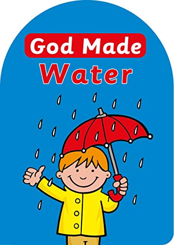 Stock image for God Made Water (Board Books God Made) for sale by GF Books, Inc.