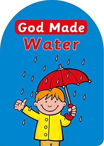 9781845506605: God Made Water (Board Books God Made)