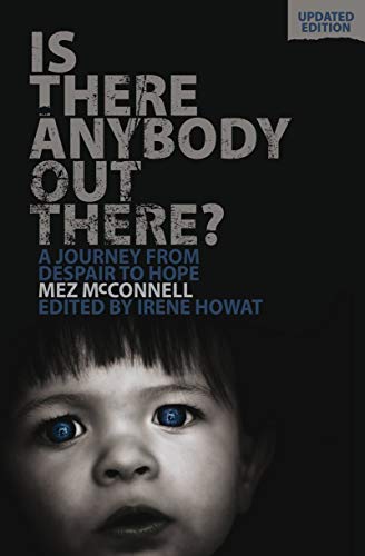 Stock image for Is There Anybody Out There? A Journey from Despair to Hope (Lil Shawnee) (Biography) for sale by WorldofBooks