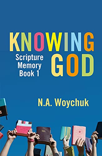 Stock image for Knowing God: Scripture Memory Book 1 (Scripture Memory Program) for sale by Once Upon A Time Books