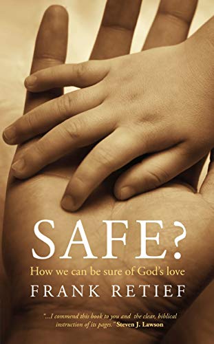 Beispielbild fr Safe?: How we can be sure of God  s love zum Verkauf von WorldofBooks