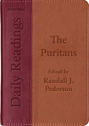 9781845509781: The Puritans Daily Readings