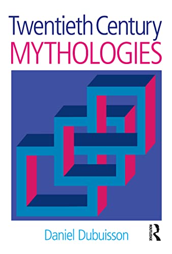 Stock image for Twentieth Century Mythologies: Dumaezil, Laevi-Strauss, Eliade for sale by Chiron Media