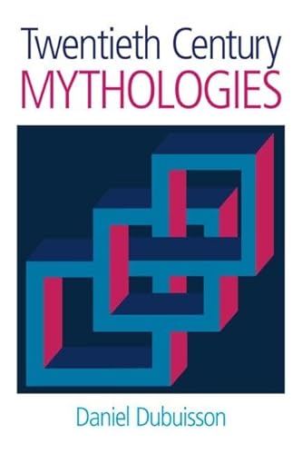 9781845530211: Twentieth Century Mythologies: Dumaezil, Laevi-Strauss, Eliade