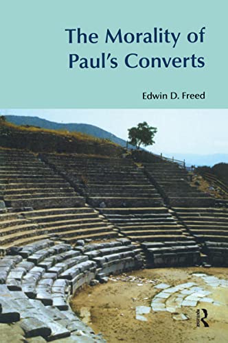 9781845530235: The Morality of Paul's Converts
