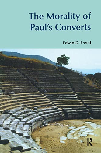 Stock image for The Morality of Paul's Converts for sale by Daedalus Books