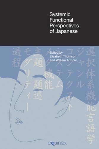 Stock image for Systemic Functional Perspectives of Japanese for sale by Blackwell's