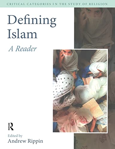 Beispielbild fr Defining Islam: A Reader zum Verkauf von Blackwell's