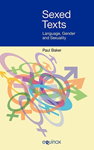 9781845530747: Sexed Texts: Language, Gender and Sexuality